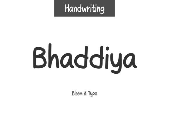 Bhaddiya: A Warm and Approachable Handwritten Typeface