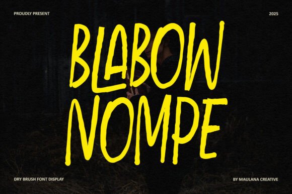 Blabow Nompe: A Bold Dry Brush Font for Dynamic Designs