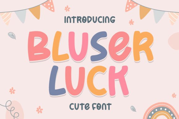 Bluser Luck Font: A Casual Handwritten Typeface for Authentic Brands