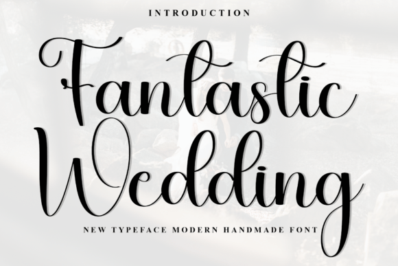 Fantastic Wedding: A Creative Font for Handmade Elegance