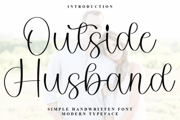 Outside Husband: A Soft and Distinctive Font for Digital Design