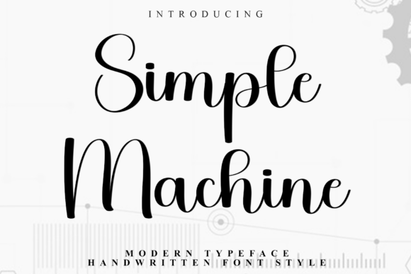 Simple Machine: A Versatile Handwritten Script Font