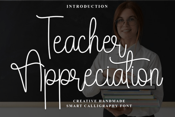 Teacher Appreciation: A Versatile Script Font for Editorial Design