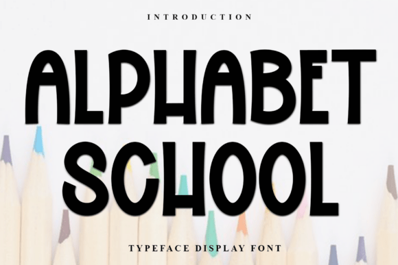 The Alphabet School Font for Beautiful Crafts and Products