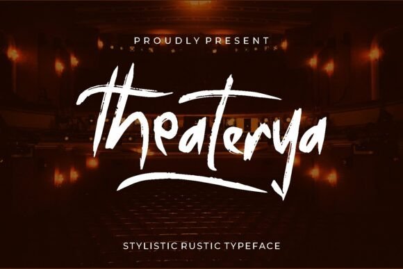 Theaterya: A Rustic Font for Building a Consistent Brand Personality