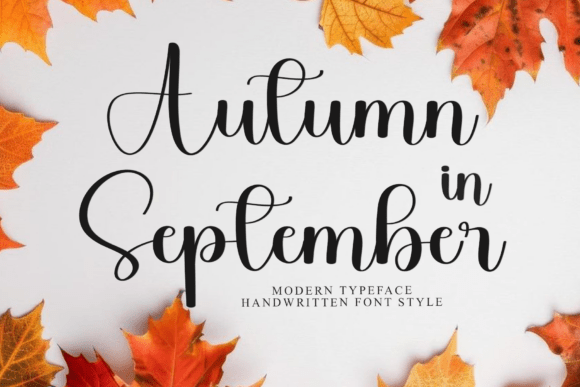 Using Autumn in Septemeber Font to Upgrade Your Brand Identity